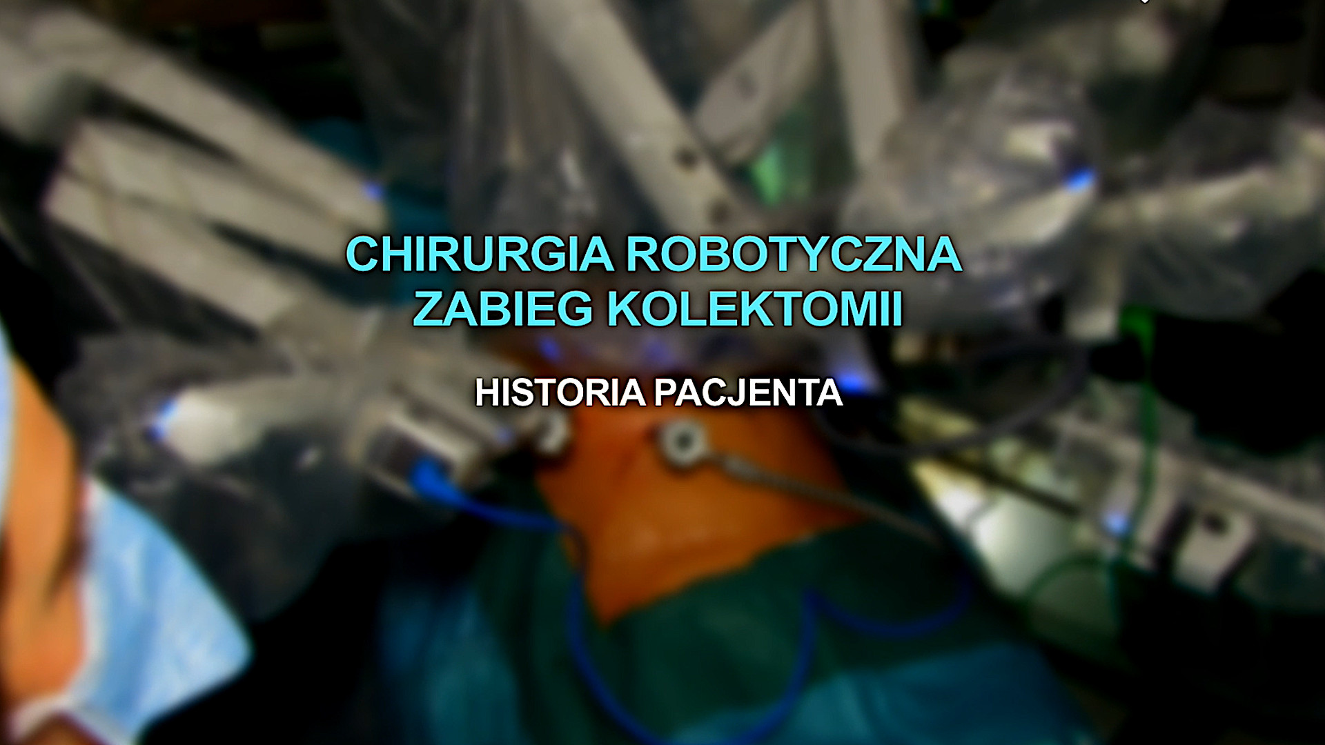 Historia robotyczna – zabieg kolektomii. Historia pacjenta